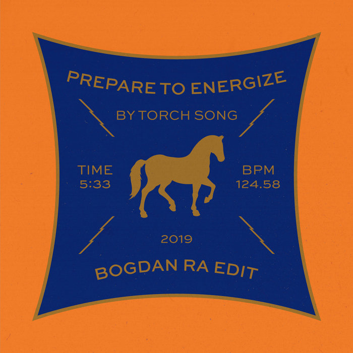 Torch Song Prepare To Energize BOGDAN RA EDIT Bogdan Ra