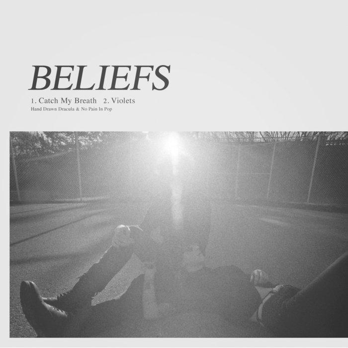 Catch My Breath / Violets (Single) Beliefs