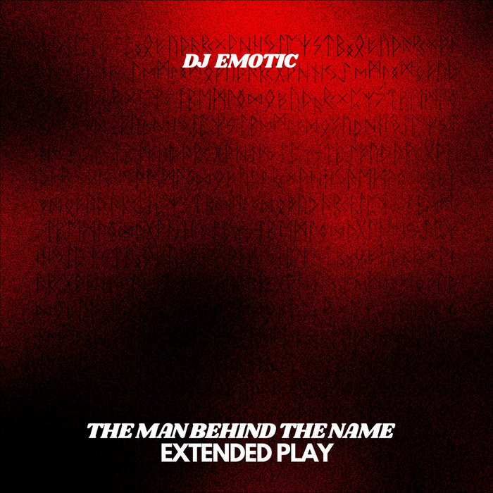 The Man Behind The Name Dj Emotic