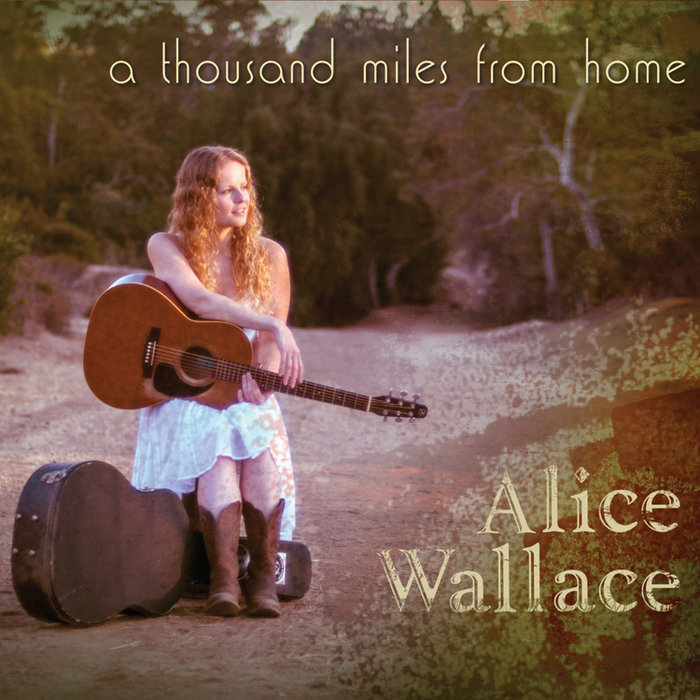 A Thousand Miles From Home | Alice Wallace