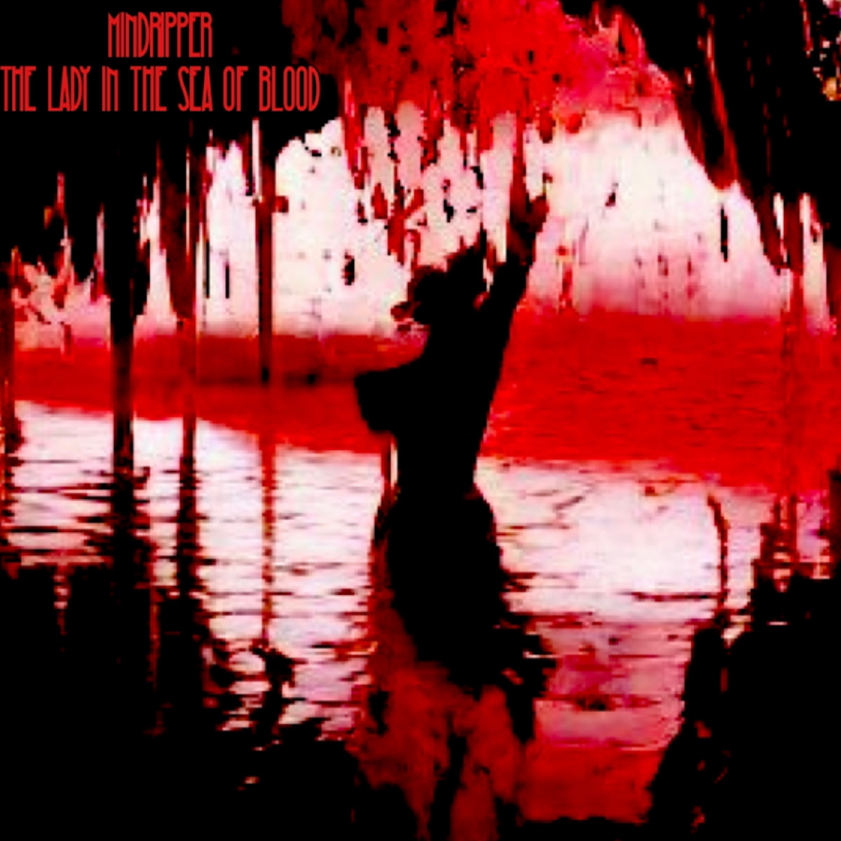 The Lady In The Sea Of Blood Mindripper