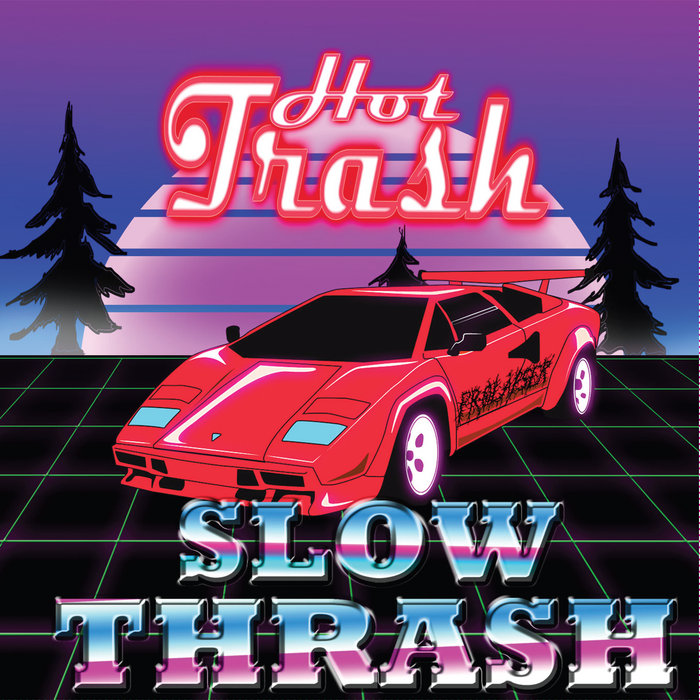 Hot Trash Slow Thrash Prolapser PROLAPSER