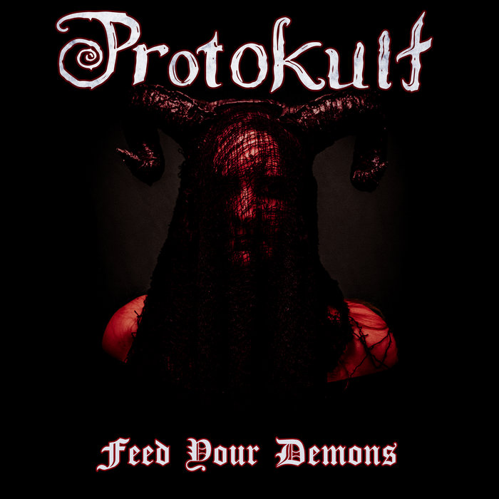 Feed Your Demons Protokult