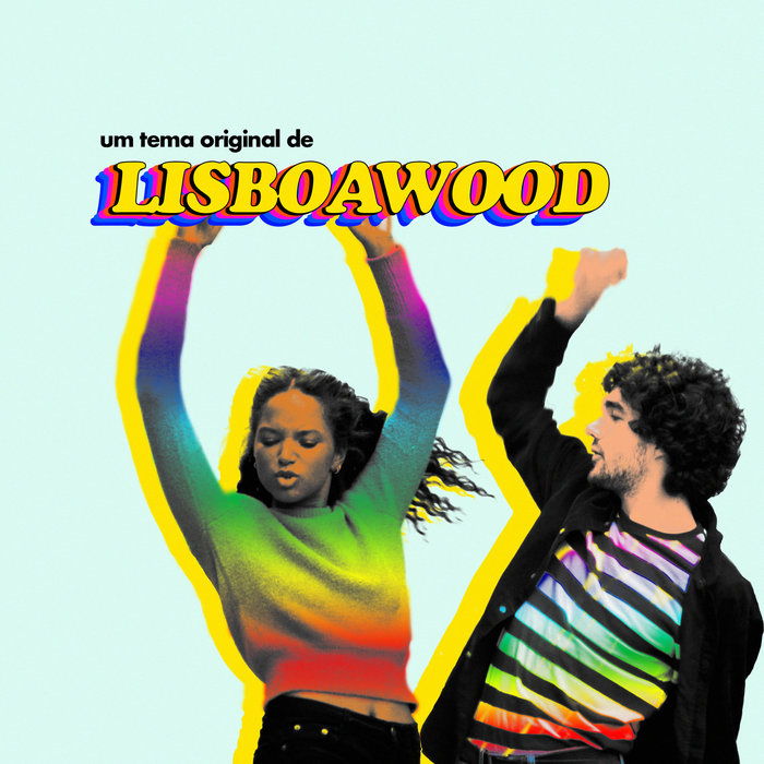 Lisboawood (tema original) Single As Crianças Loucas
