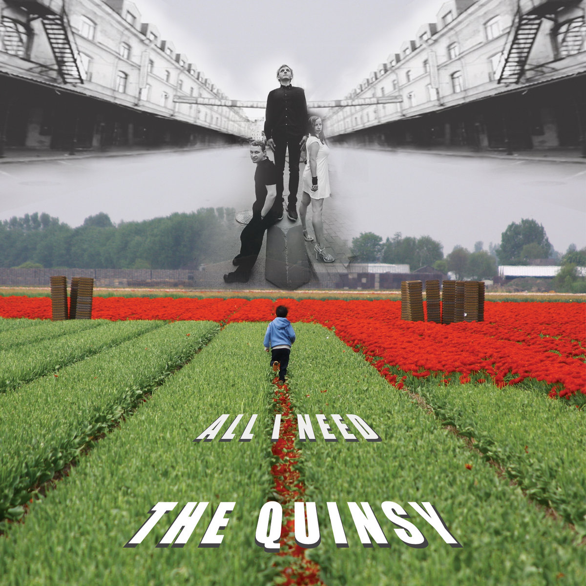 All I Need The Quinsy