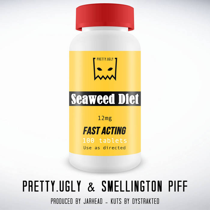 Seaweed Diet Pretty.Ugly feat. Smellington Piff Pretty.Ugly