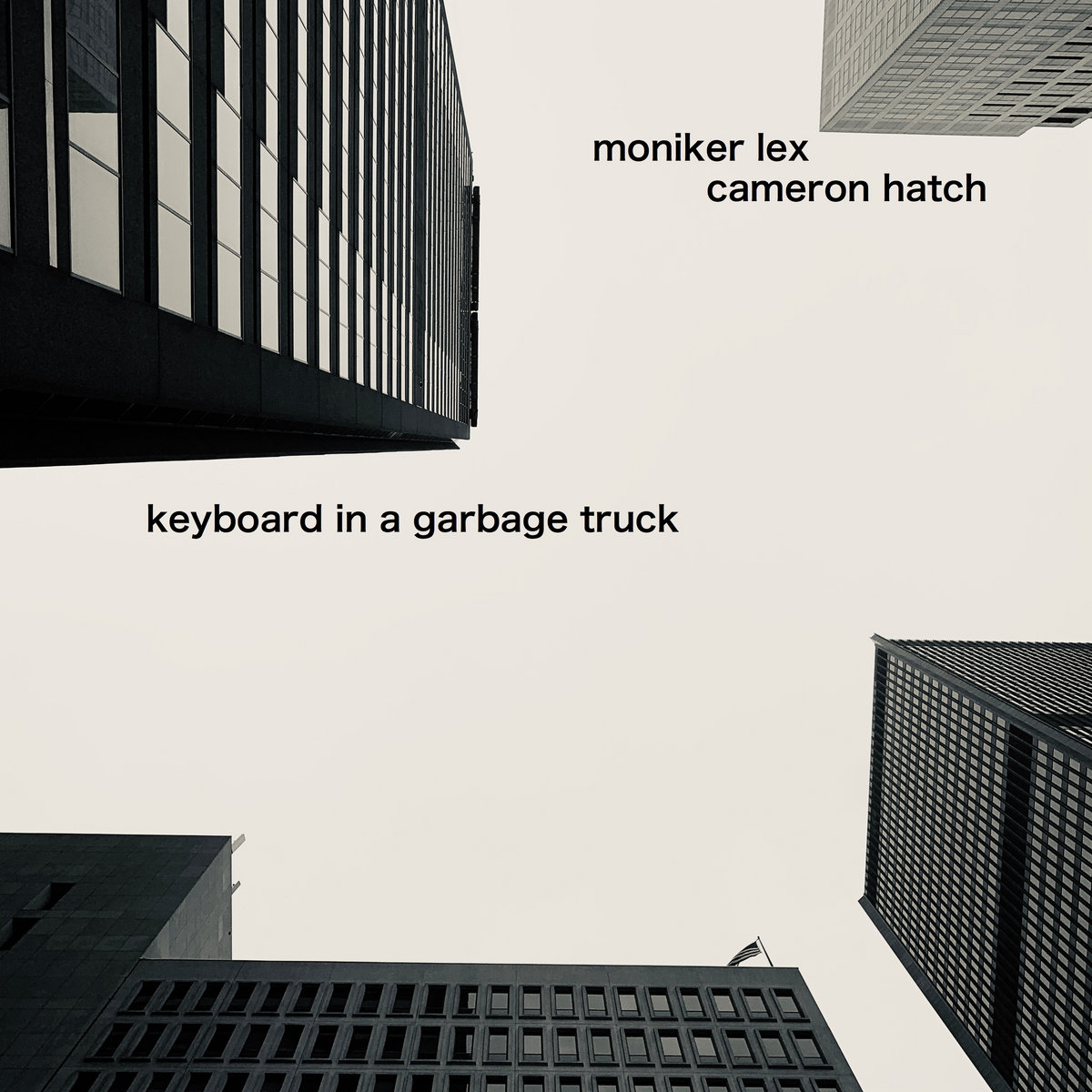 keyboard in a garbage truck monikerlex / cameron hatch Chase Herzog