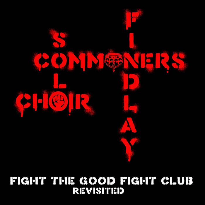 Fight The Good Fight Club Revisited Joe Solo, Rebekah Findlay