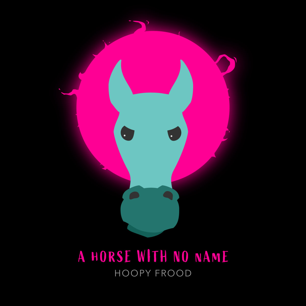 A Horse With No Name Hoopy Frood