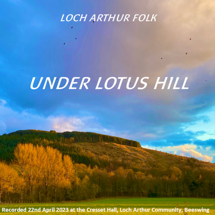 Jig Runrig (Fergie MacDonald) / Rocking the Baby (trad) Loch Arthur Folk