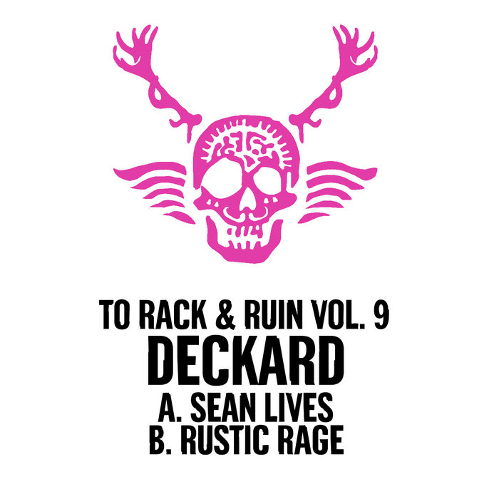 To Rack & Ruin Vol. 9 Deckard To Rack & Ruin