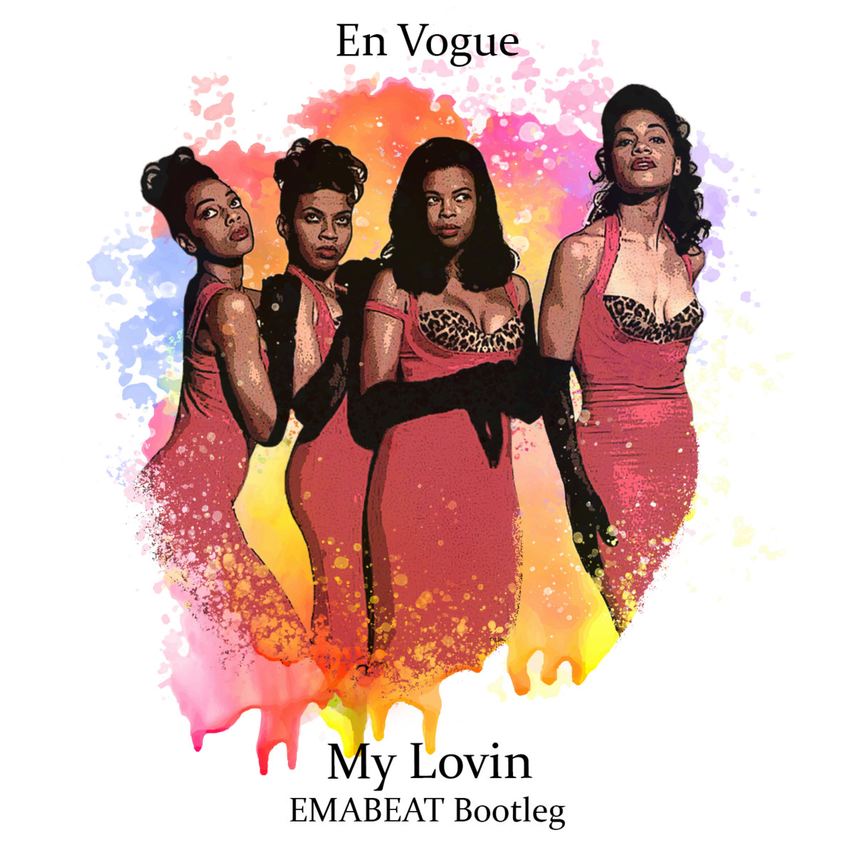 En Vogue - My Lovin (EMABEAT Bootleg) | EMABEAT