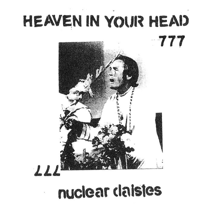 Heaven in Your Head Nuclear Daisies