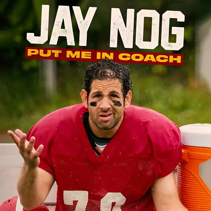Put Me In Coach Jay Nog Comedy Dynamics