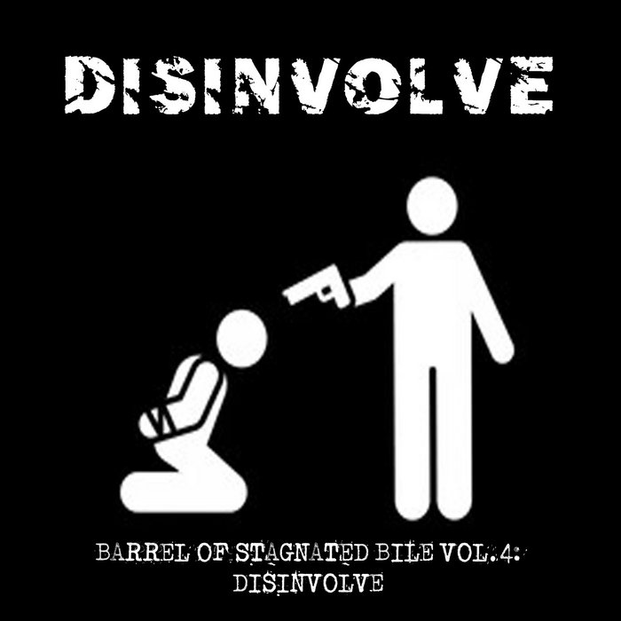 "BARRELS OF STAGNATED BILE VOL.4" DISINVOLVE Cat Basket Recordings