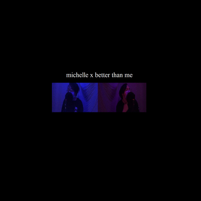 michelle x better than me clem turner