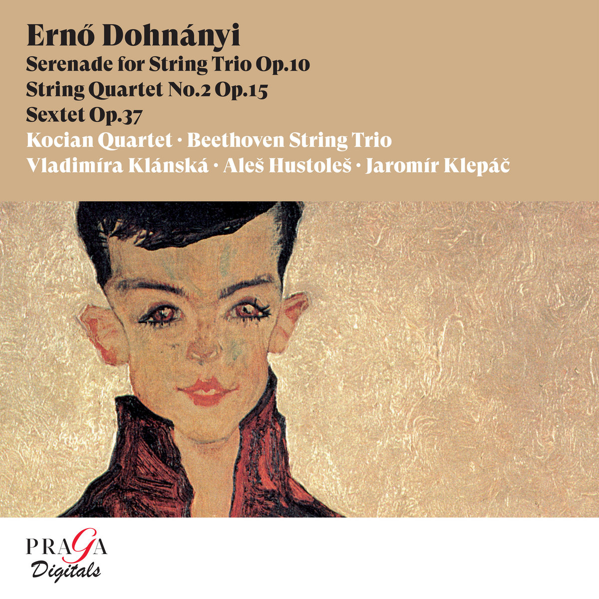 Ernő Dohnányi Serenade for String Trio, String Quartet No. 2, Sextet Kocian Quartet