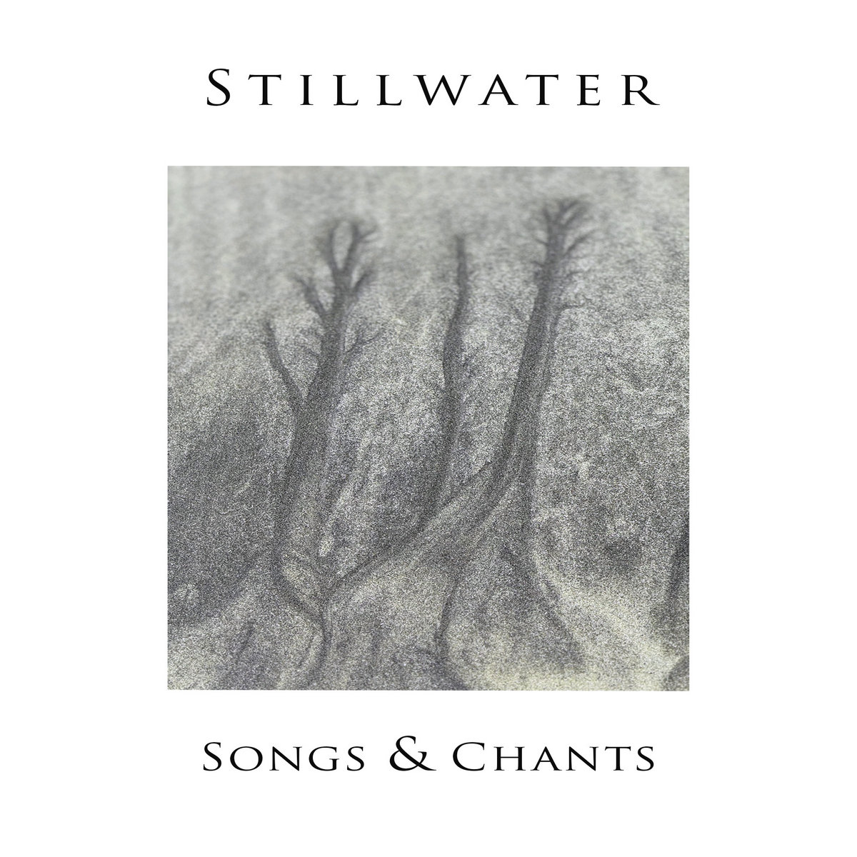 Stillwater Songs & Chants Michael Stillwater