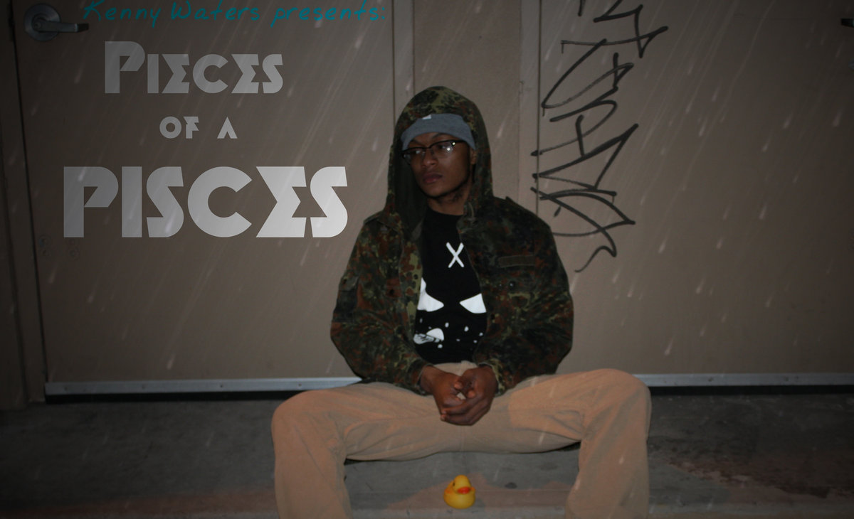 Pieces of a Pisces Kenny Waters