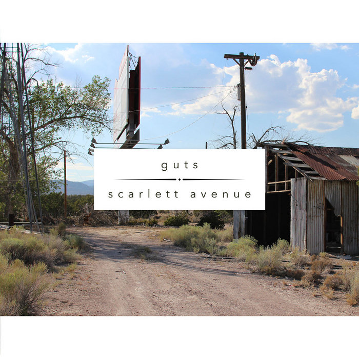 Guts / Scarlett Avenue Scarlett Avenue