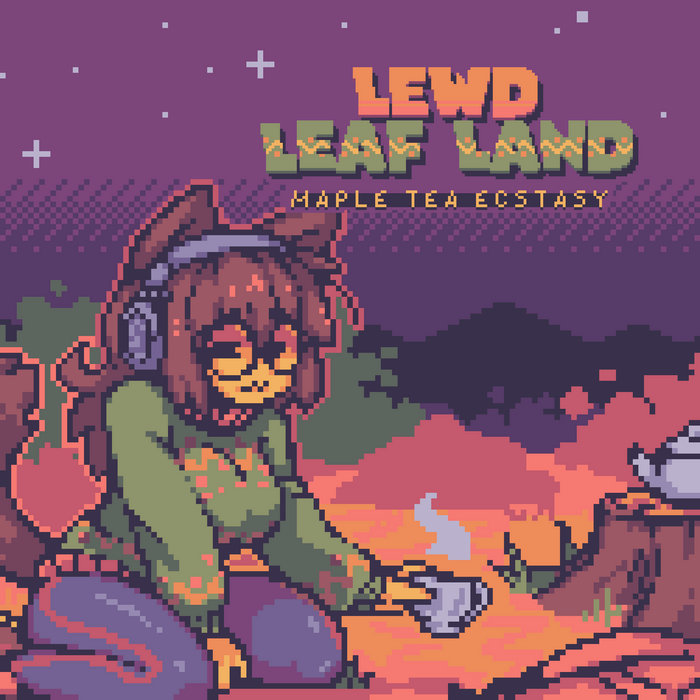 Lewd Leaf Land Maple Tea Ecstasy Saemi