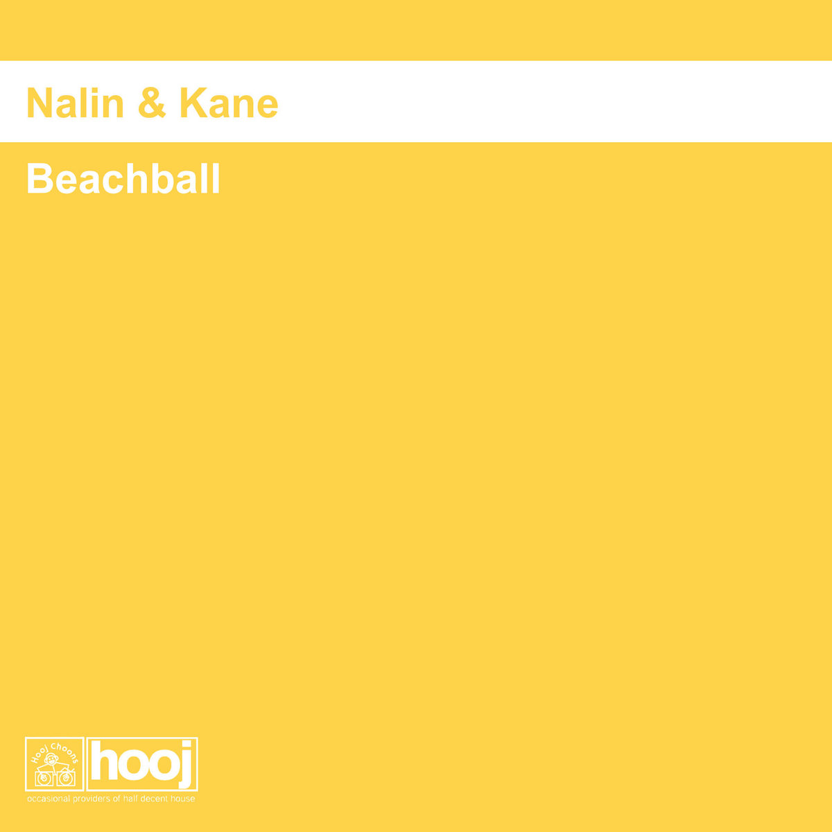 Beachball Nalin & Kane Hooj Choons