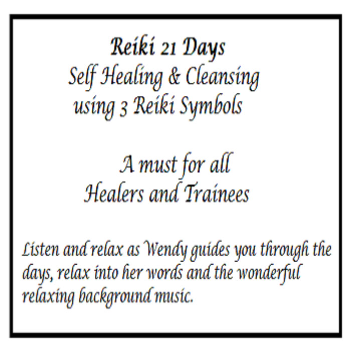 Reiki 21 days Self Healing using Reiki Symbols Wendy Blease