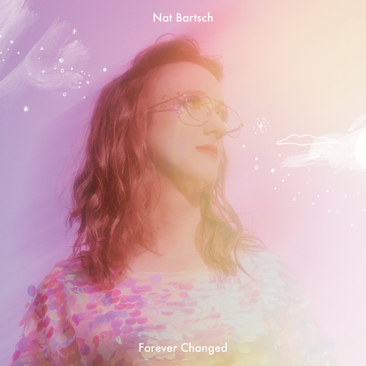 Forever Changed Nat Bartsch