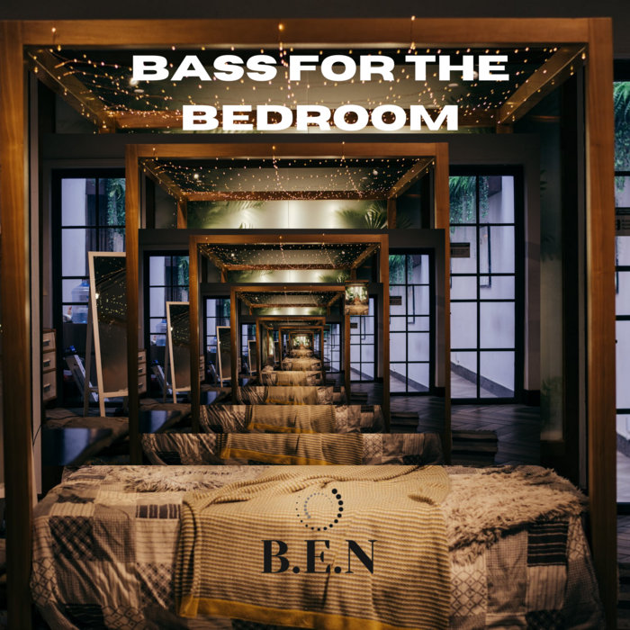 Bass For The Bedroom Benny St. Peixe