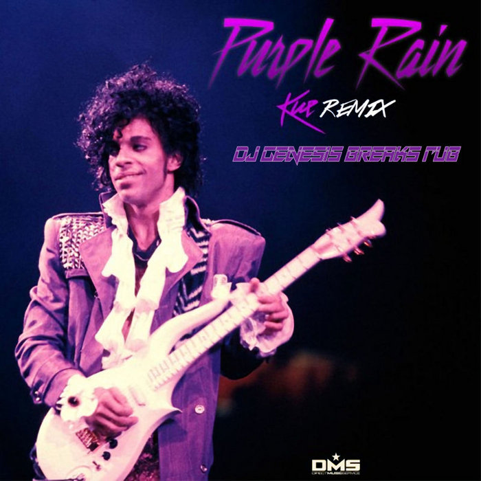 Prince And The Revolution Purple Rain (Kue's VIP DJ Genesis Breaks