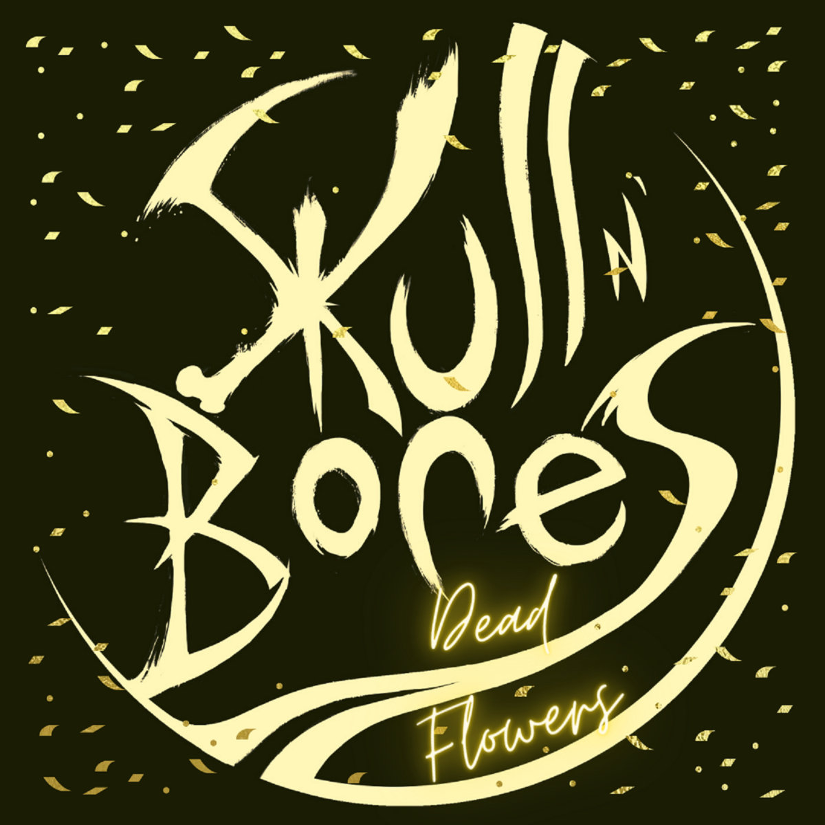 Dead Flowers (The Rolling Stones cover) Skull N' Bones