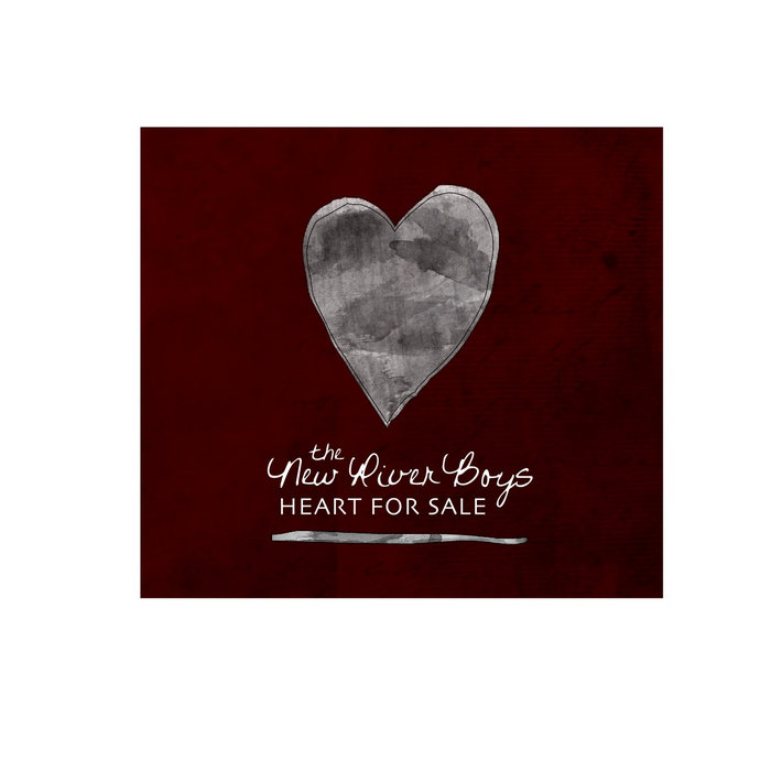 Heart For Sale The New River Boys