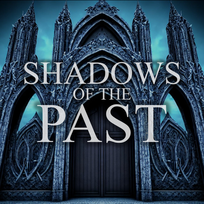 Shadows of the Past StringStorm