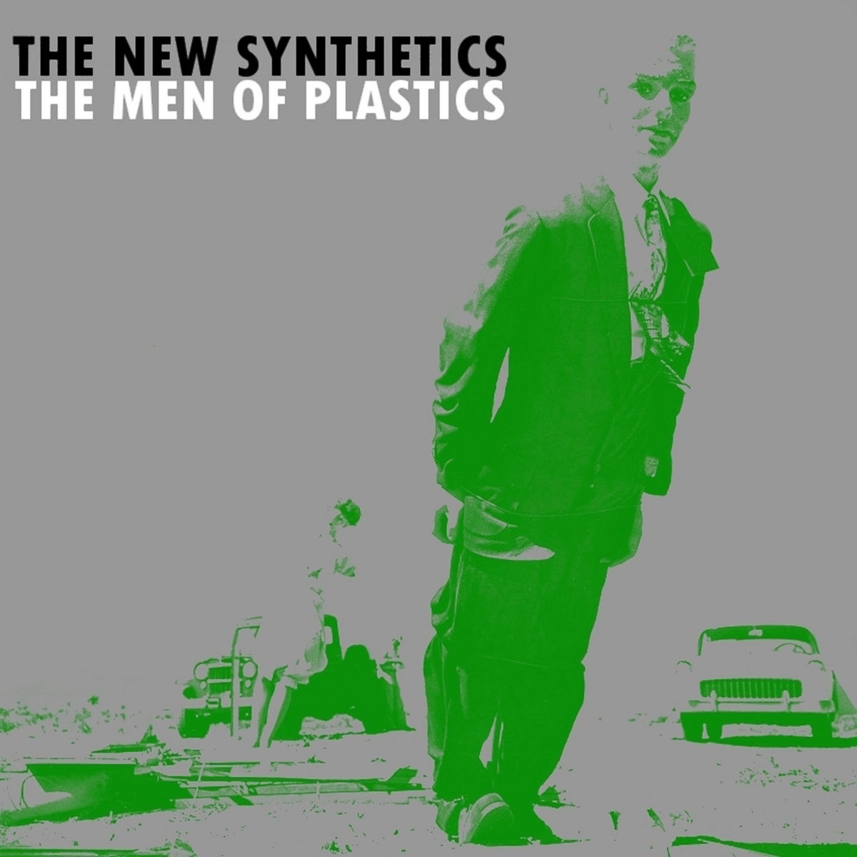 The Men of Plastics The New Synthetics No Big Wheel Records