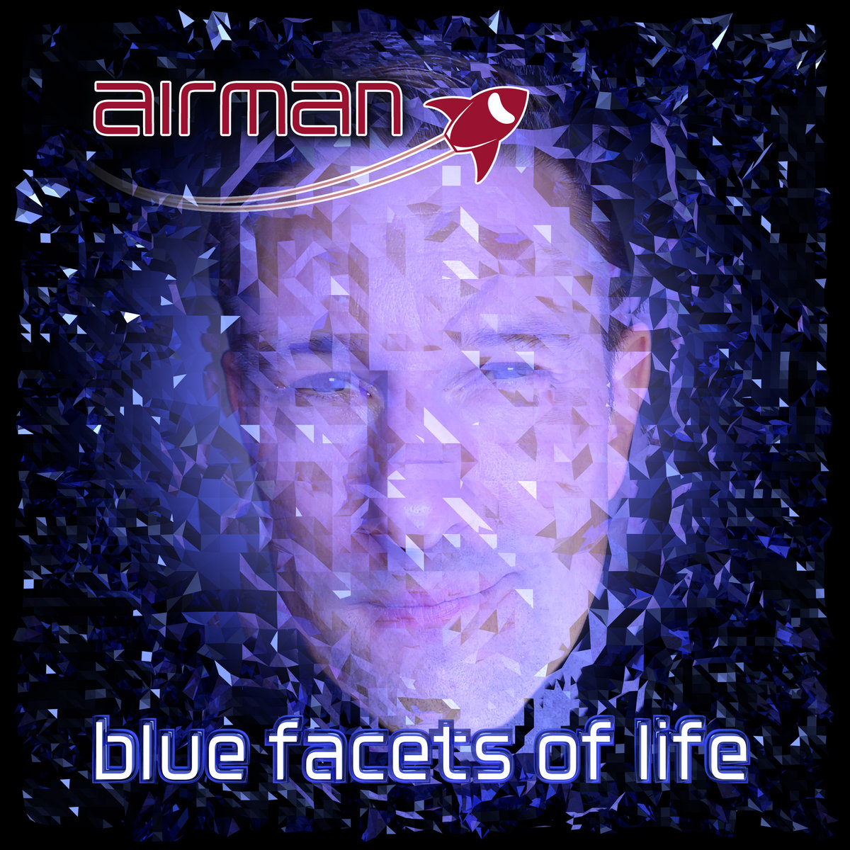 blue facets of life | airman