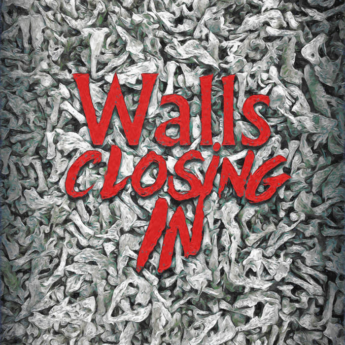 Walls Closing In (Original Soundtrack) Jon of the Shred Scythe Saga