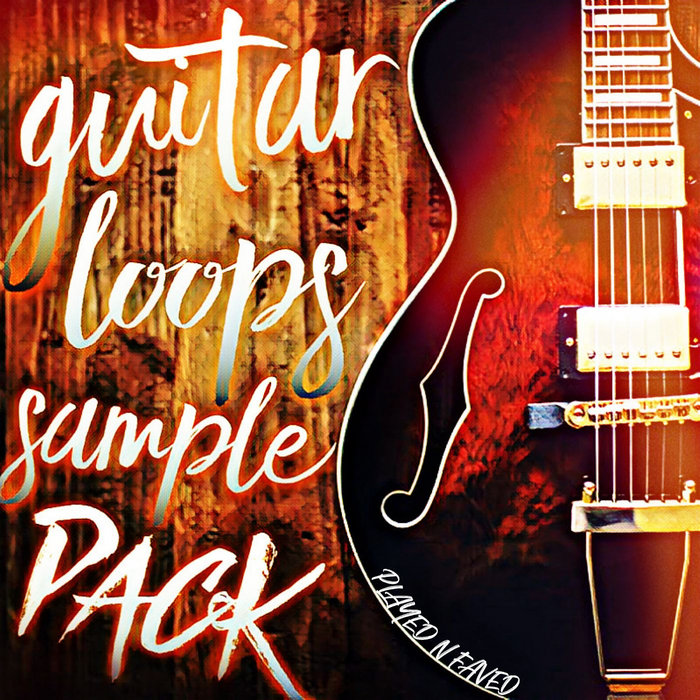 Guitar Loops Sample Sound Pack Played N Faved
