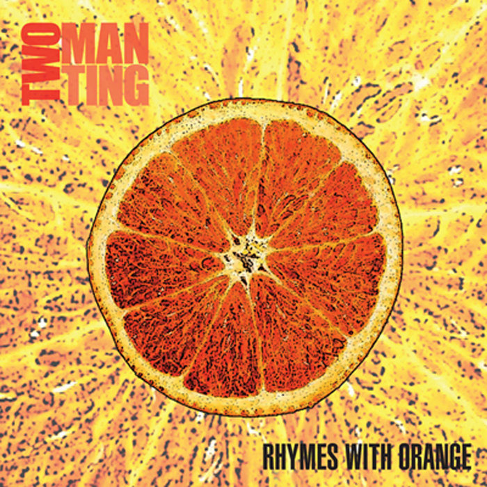 Rhymes With Orange TwoManTing