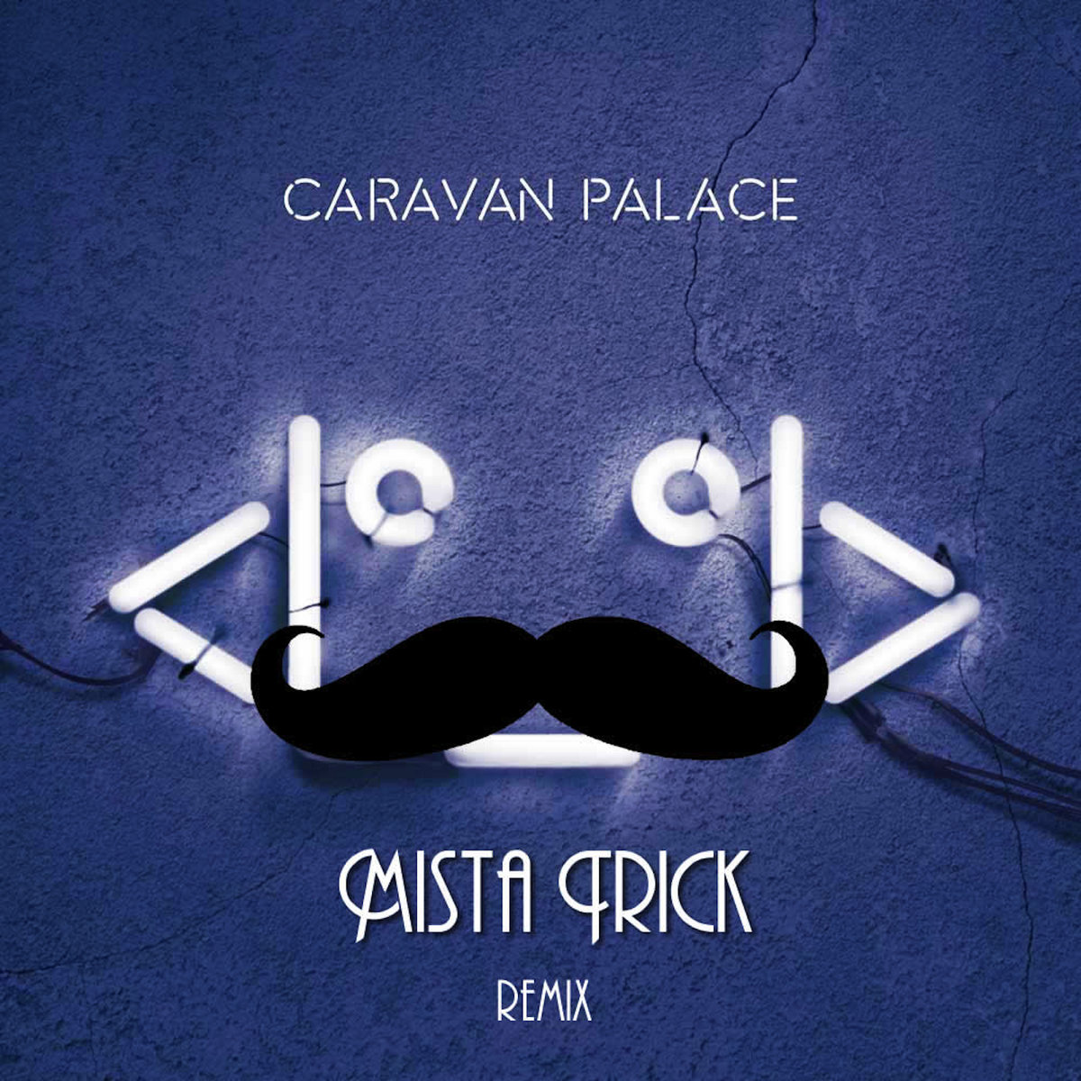 Caravan Palace Wonderland (Mista Trick Remix) Mista Trick