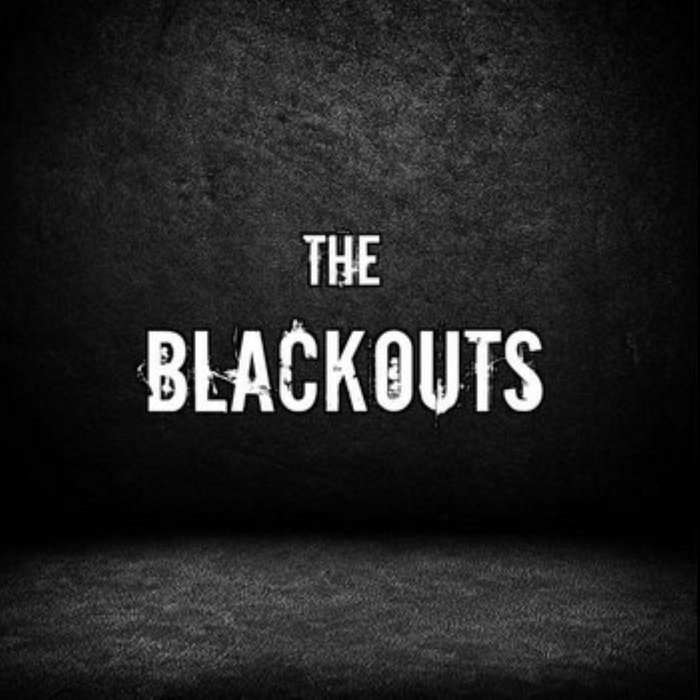 The Basement Tapes The Blackouts