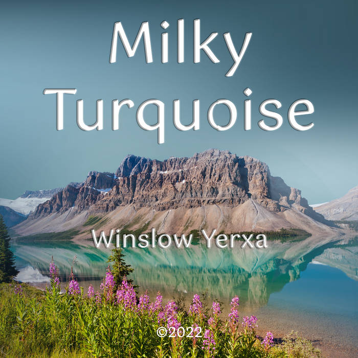 Milky Turquoise Winslow Yerxa