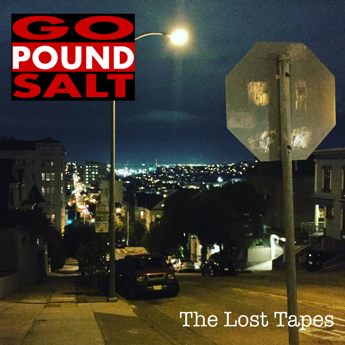 The Lost Tapes Go Pound Salt