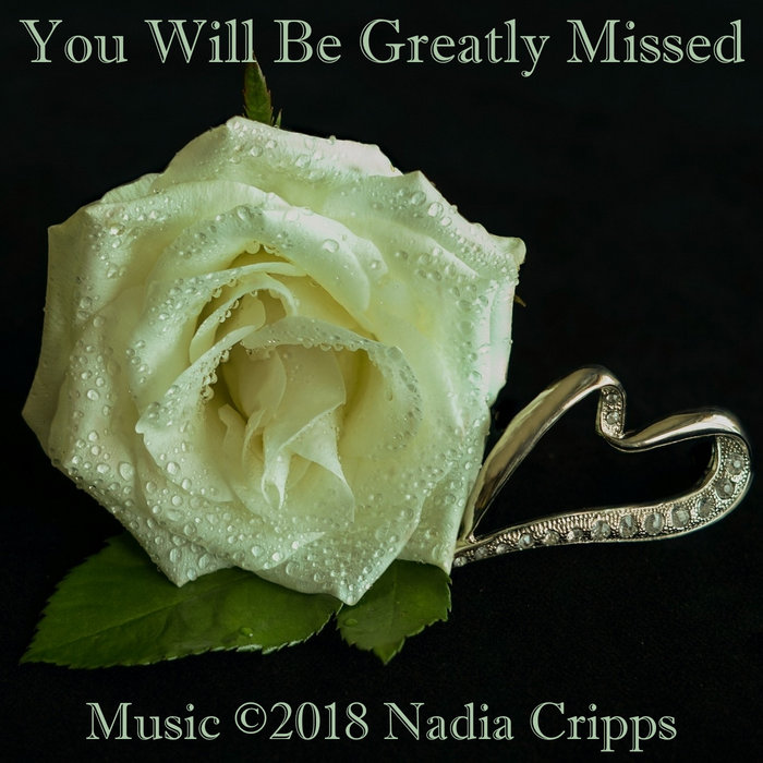 'You Will Be Greatly Missed' Nadia Cripps