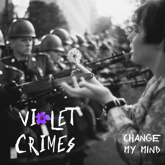 Change My Mind Demo Violet Crimes