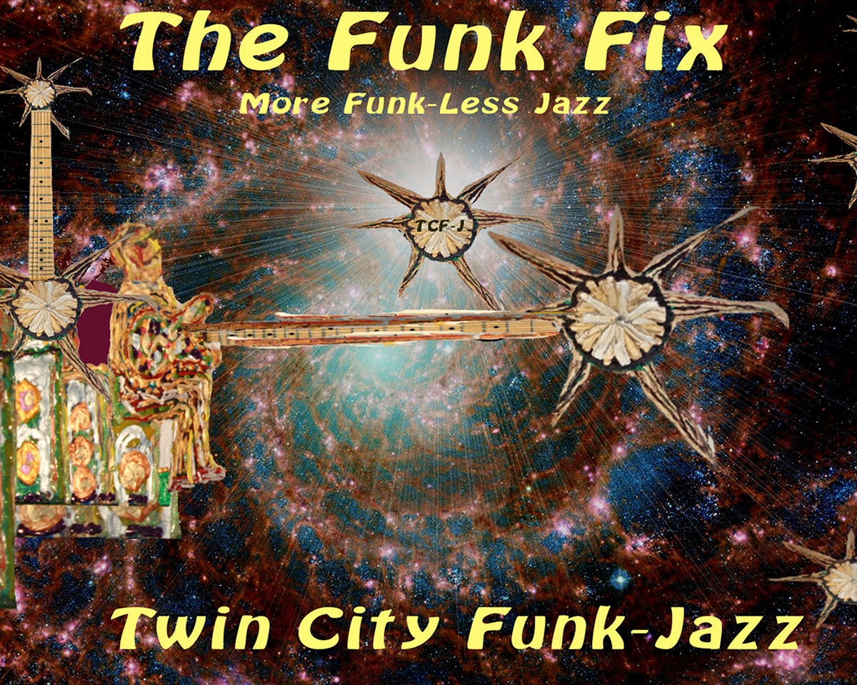 The Funk Fix Twin City FunkJazz
