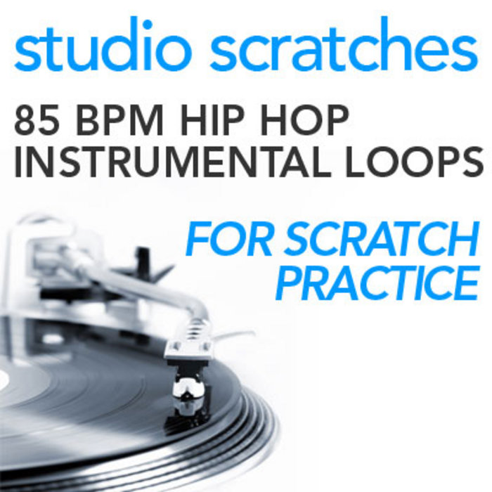 85 BPM Hip Hop Instrumental Beats Studio Scratches