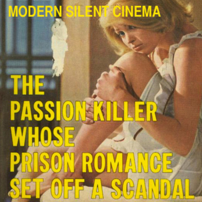 The Passion Killer Whose Prison Romance Set Off a Scandal Modern