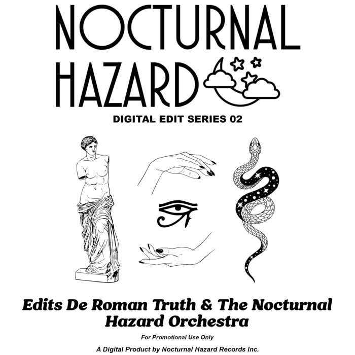 Nocturnal Hazard Digital Edit Series 02 Edits De Roman Truth & The