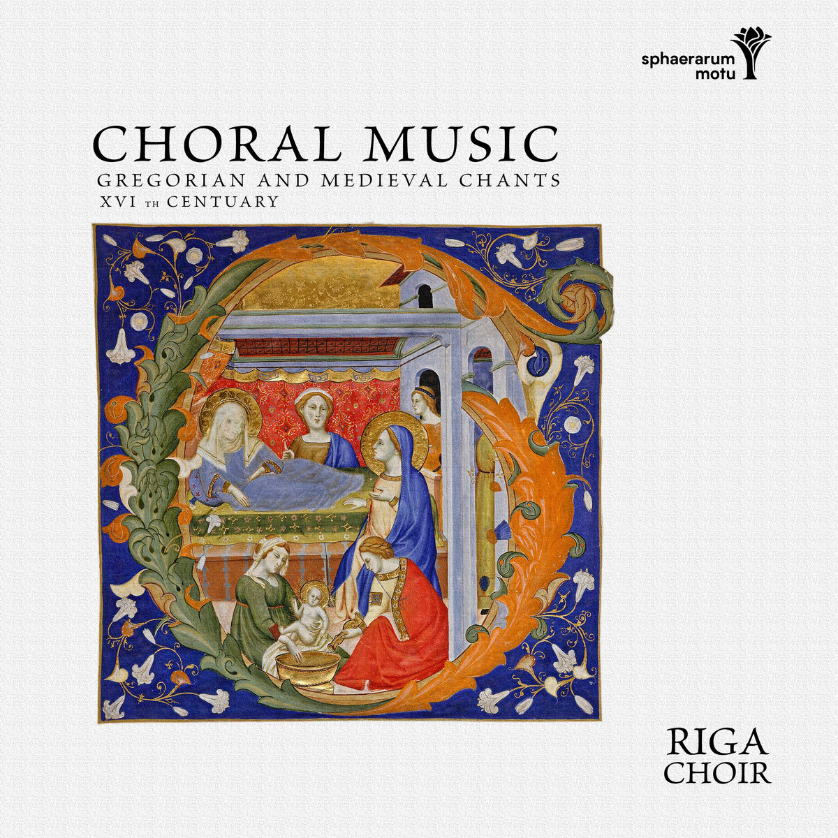 Choral Music Gregorian and Medieval Chants Riga Choir sphaerarum motu