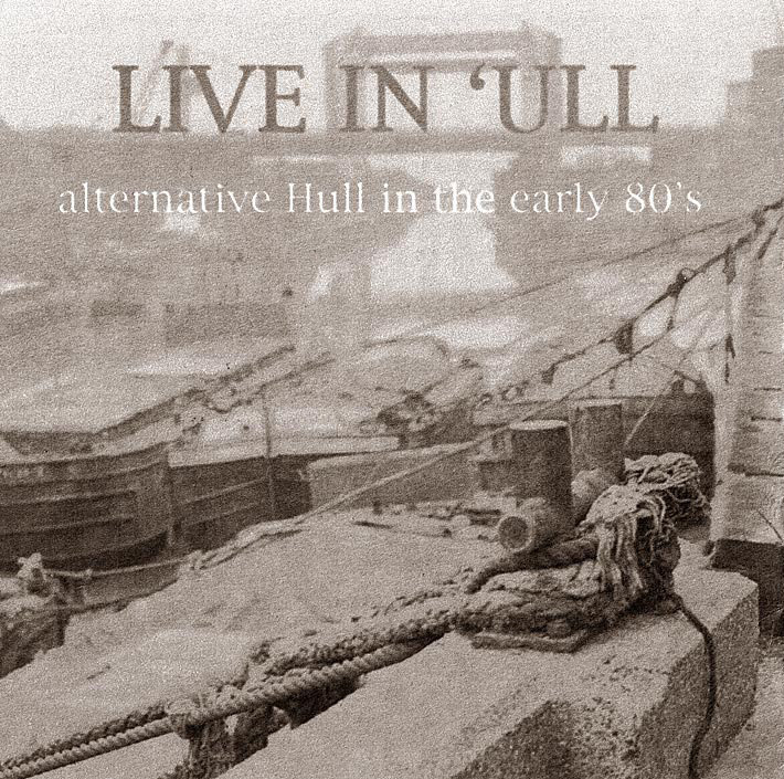 Luddites Various Punk and Alternative bands live in Hull in the 80's